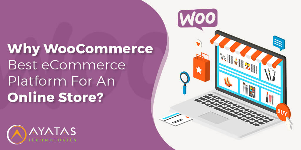 Why WooCommerce Is Best eCommerce For An Online Store