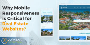 Why is Mobile Responsiveness Critical for Real Estate Websites?