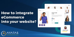 How to Integrate eCommerce Into Your Website?