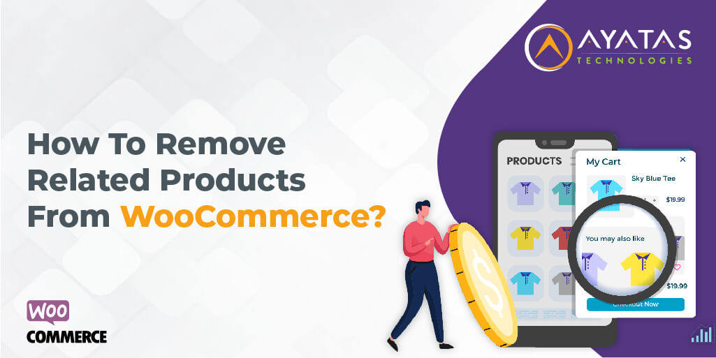 How To Remove Related Products from WooCommerce - Ayatas Technologies