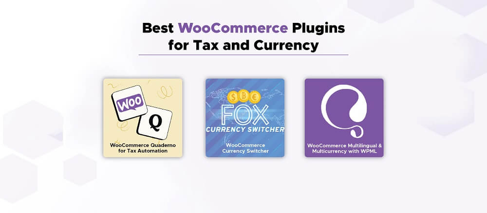 Best Woocommerce plugins for Tax and currency - Ayatas Technologies 