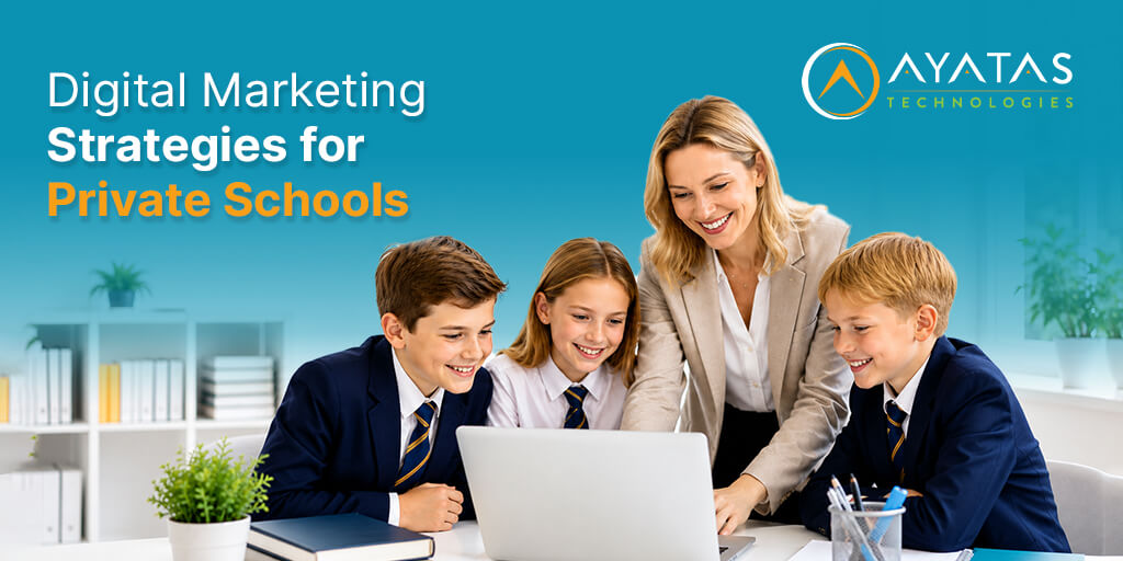 Digital Marketing Strategies for Private Schools